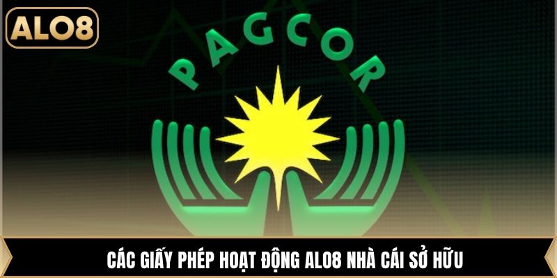 Các giấy phép hoạt động Alo8 nhà cái sở hữu