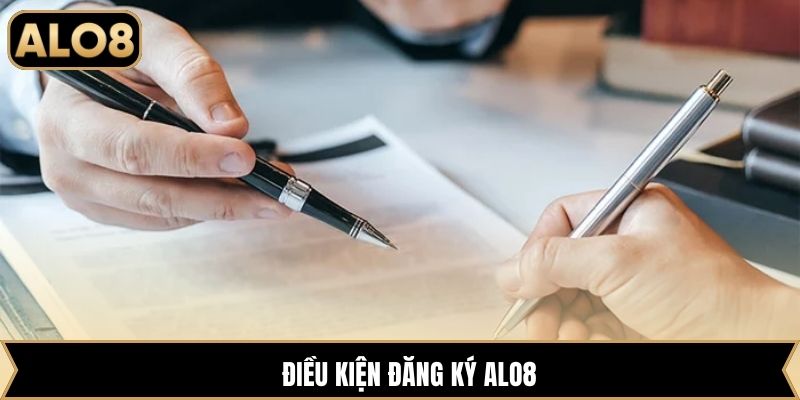 Điều kiện đăng ký Alo8