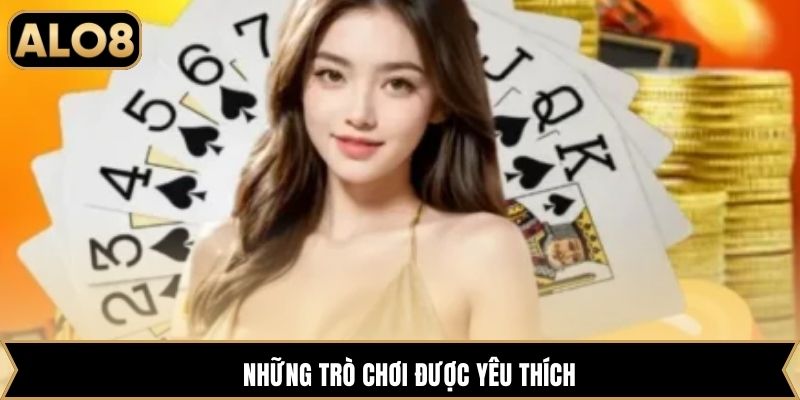Những trò chơi được yêu thích