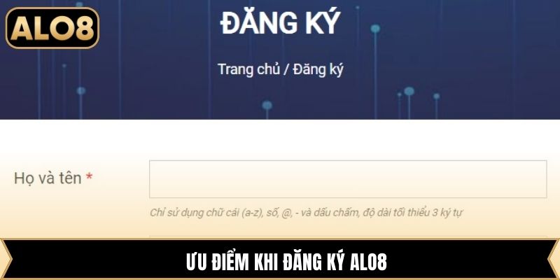 Ưu điểm khi đăng ký Alo8
